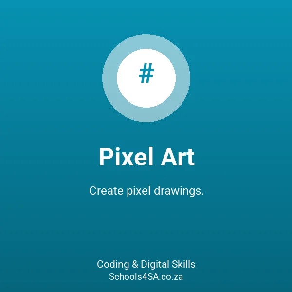 Pixel Art - Coding & Digital Skills | Schools4SA