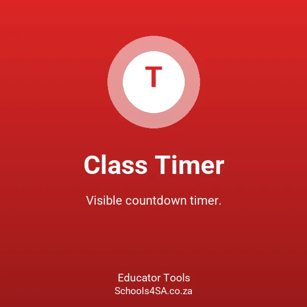 Class Timer - Educator Tools | Schools4SA